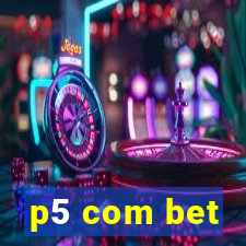 p5 com bet